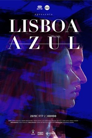 蓝色里斯本,Lisboa Azul(2019电视剧集)