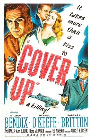 夜雨难瞒,Cover Up(1949电影)