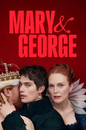 玛丽和乔治,Mary &amp; George(2024电视剧集)