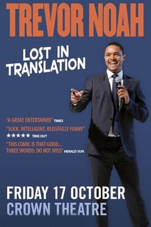 特雷弗·诺亚：翻译失灵,Trevor <em>Noah</em>: Lost In Translation(2015电影)
