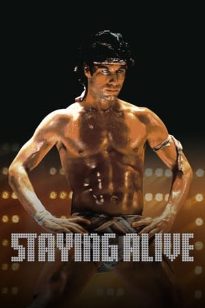 龙飞凤舞,Staying Alive(1983电影)
