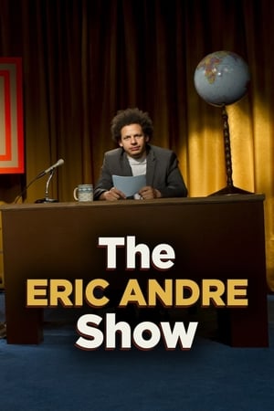 埃里克·安德烈秀,The <em>Eric</em> Andre Show(2012电视剧集)