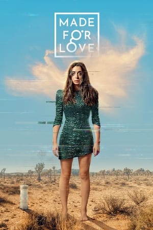 爱芯,Made for Love(2021电视剧集)