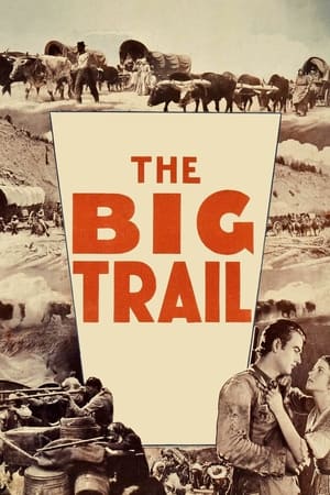 大追踪,The Big Trail(1930电影)