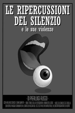 Le Ripercussoni del Silenzio e le Sue Violenze海报