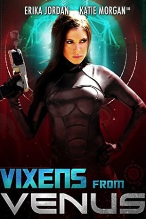 来自金星的荡妇,Vixens from Venus(2016电影)