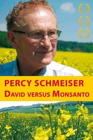 Percy Schmeiser - David versus Monsanto海报