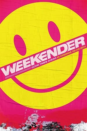 周末狂欢,Weekender(2011电影)