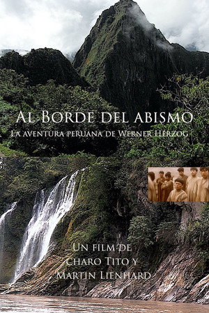 Al borde del abismo: La aventura peruana de Werner Herzog海报