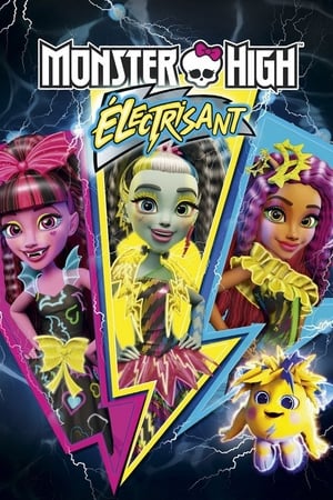 精灵高中：魔幻霓裳,Monster High: Electrified(2017电影)