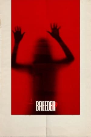 嗜育者,Breeder(2020电影)