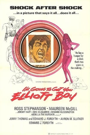 狱中人,I'm Going to Get You... <em>Elliott</em> Boy(1971电影)