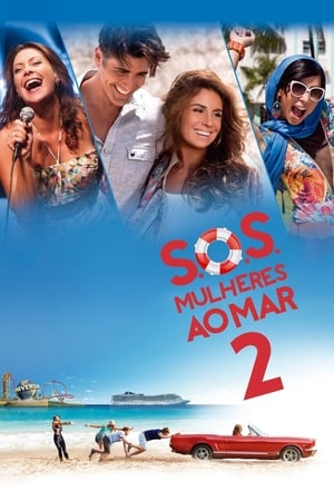 S.O.S.: 女人出海啦 2,S.O.S.: Mulheres ao Mar 2(2015电影)