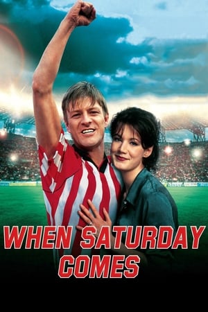 当星期六来临,When Saturday Comes(1996电影)