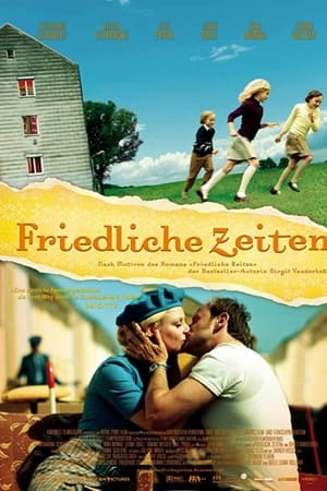 假如爱有暖意,Friedliche Zeiten(2008电影)