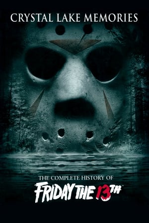 水晶湖回忆：13号星期五的完全历史,Crystal Lake Memories: The Complete History of Friday the 13th(2013电影)