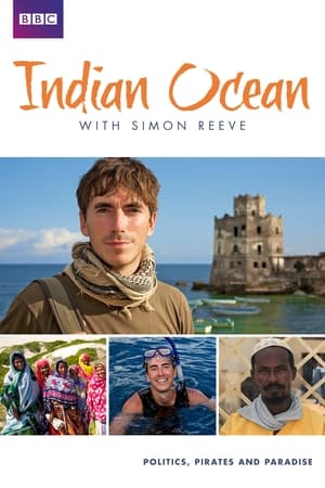 与Simon Reeve一起看印度洋,Indian Ocean with Simon Reeve(2012电视剧集)