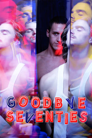 再见七十年代,Goodbye Seventies(2020电影)