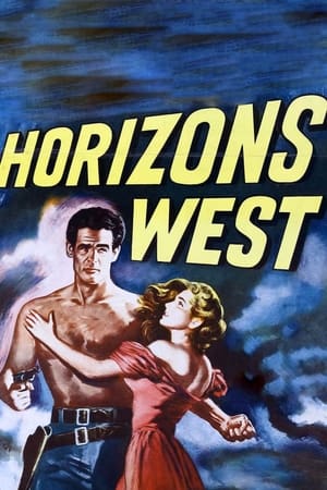 西域枭雄传,Horizons West(1952电影)