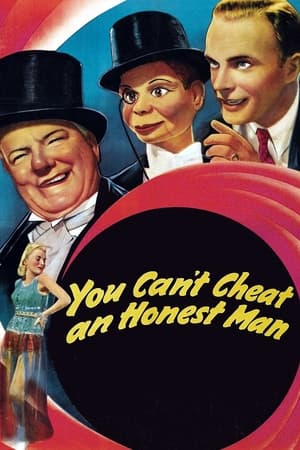 不能欺骗老实人,You Can't Cheat an Honest Man(1939电影)