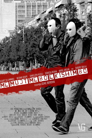 Me mujt me bo, e kishim bo电影海报