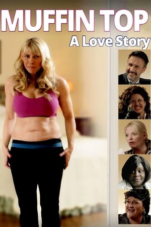 腰间赘肉：一个真爱故事,Muffin Top: A Love Story(2014电影)