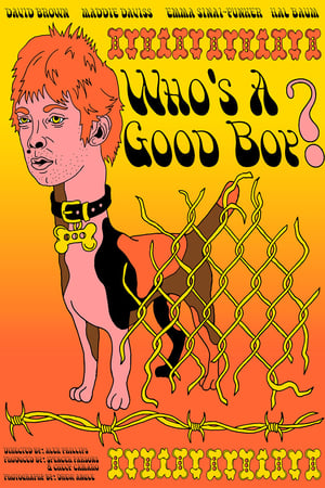 谁是好男孩,Who’s A Good Boy?(2019电影)