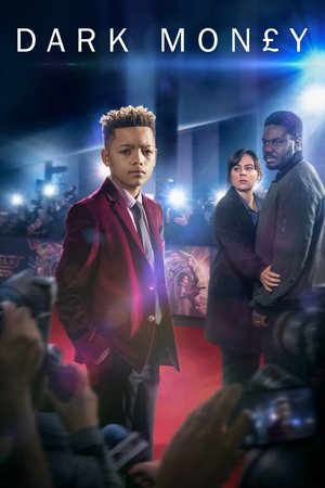 黑心钱,Dark Money(2019电视剧集)
