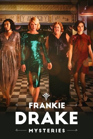 德雷克探案集,Frankie Drake Mysteries(2017电视剧集)