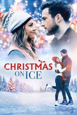 爱在圣诞奇迹来临时,Christmas on Ice(2020电影)