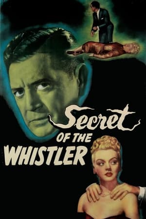 哨者的阴谋,The Secret of the Whistler(1946电影)