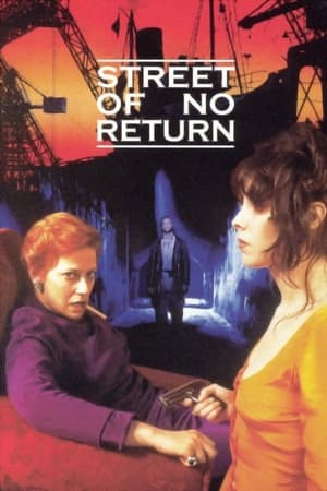 不归路,Street of No Return(1989电影)