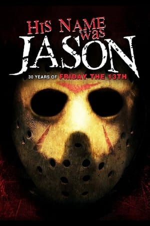 十三号星期五系列30周年访谈,His Name Was Jason: 30 Years of Friday the 13th(2010电影)