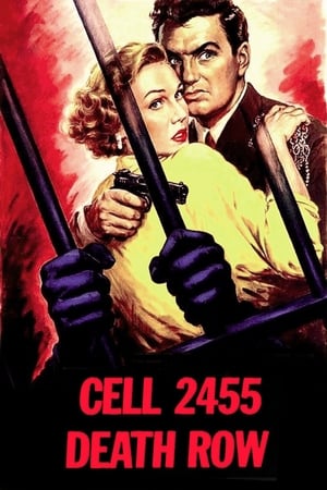 死刑悍匪,Cell 2455 Death Row(1955电影)