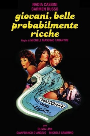 年轻貌美又多金,Giovani, belle... probabilmente ricche(1982电影)