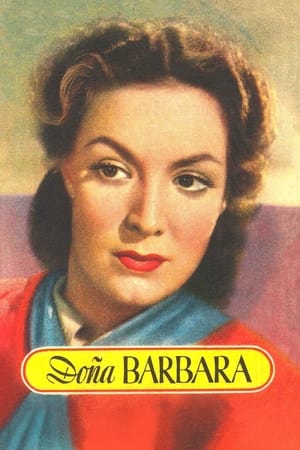 唐娜·芭芭拉,Doña Bárbara(1943电影)