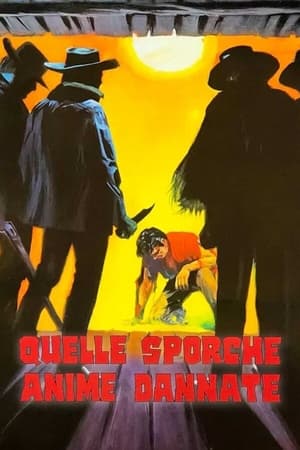 Quelle sporche anime dannate电影海报