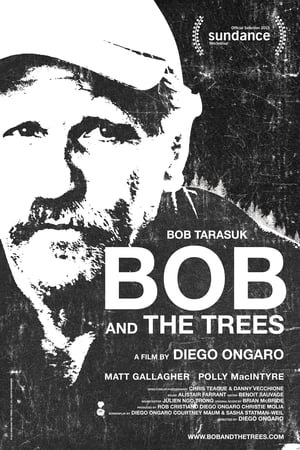 鲍勃和树,<em>Bob</em> and the Trees(2015电影)