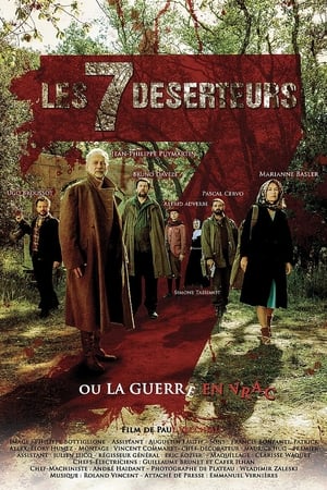 Les sept déserteurs ou la guerre en vrac电影海报