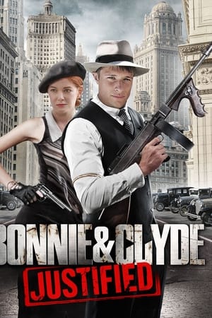 新雌雄大盗,Bonnie &amp; <em>Clyde</em>: Justified(2013电影)