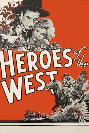 Heroes of the West(1932电影)