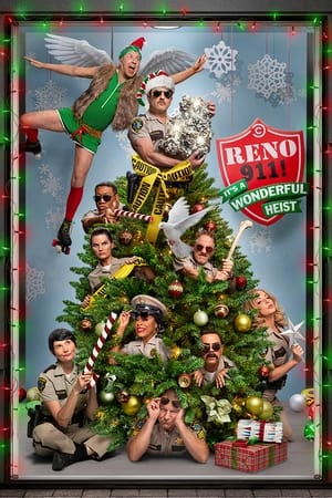 假期大放纵,Reno 911!: It's a Wonderful Heist(2022电影)