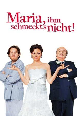 小镇异国情,Maria, ihm schmeckt's nicht!(2009电影)