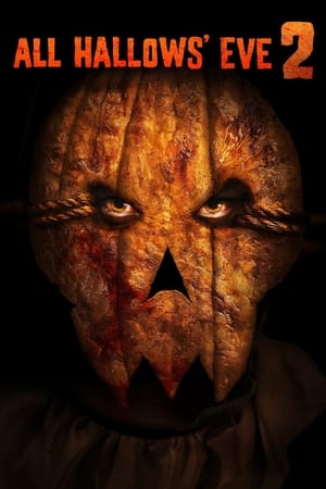 万圣节前夜2,All Hallows' Eve 2(2015电影)