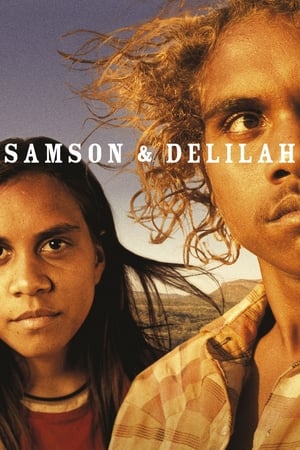 赛门和黛利拉,Samson and Delilah(2009电影)