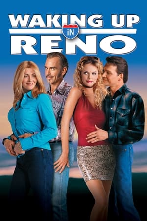 两对冤家一张床,Waking Up in Reno(2002电影)