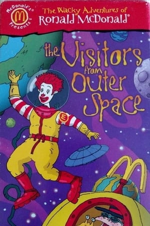 The Wacky Adventures of Ronald McDonald: The Visitors from Outer Space电影海报