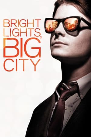 灯红酒绿,Bright Lights, Big City(1988电影)