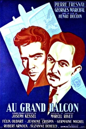 在大阳台上,Au Grand Balcon(1949电影)