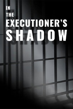 In the Executioner's Shadow海报